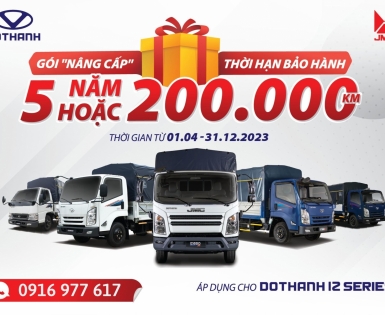 TĂNG THỜI GIAN BẢO HÀNH LÊN 5 NĂM HOẶC 200.000 KM CHO DÒNG XE TẢI DOTHANH IZ