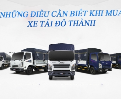 Những Điều Cần Biết Khi Mua Xe Tải Đô Thành