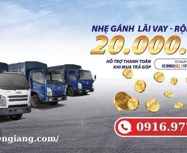 CHƯƠNG TRÌNH “NHẸ GÁNH LÃI VAY - RỘN RÀNG RƯỚC TẢI” DOTHANH IZ350SL, IZ190SL, IZ500, IZ650